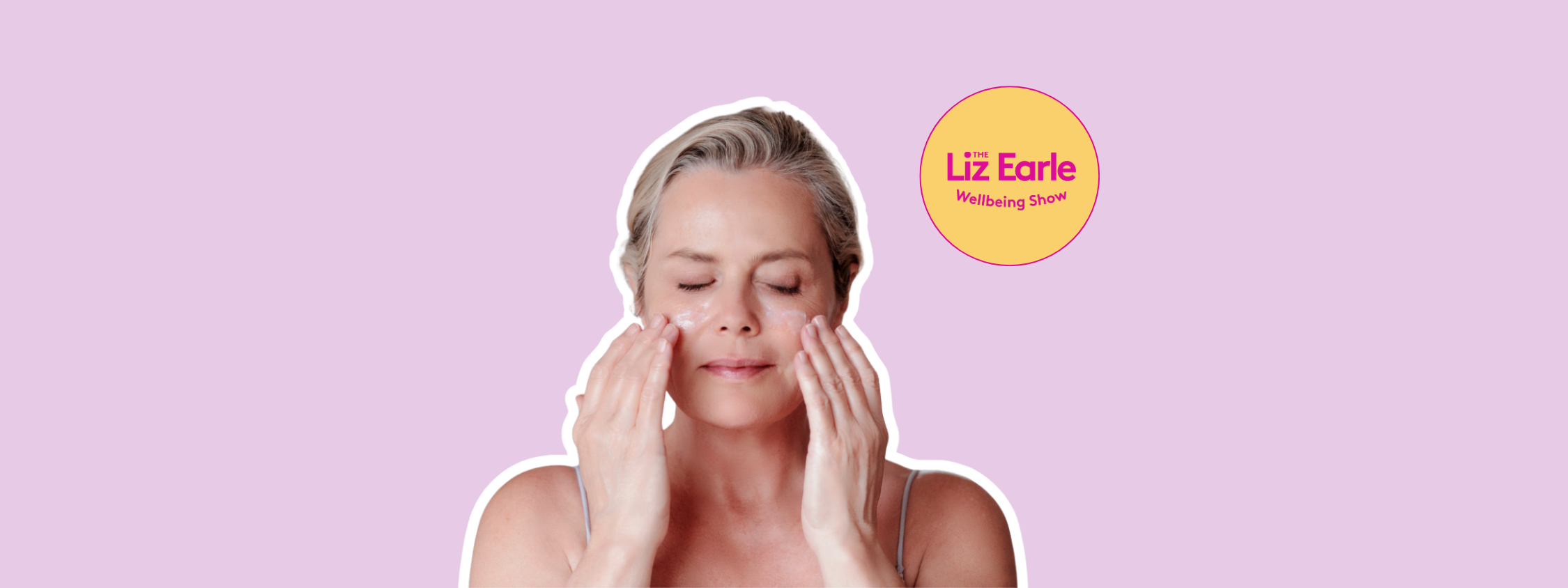 How can I treat wrinkles and sagging skin? – with Liz Earle
